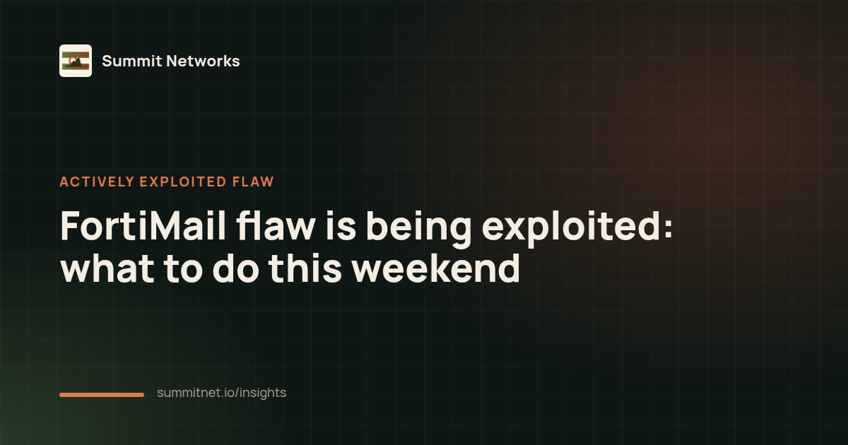 FortiMail flaw is being exploited: what to do now